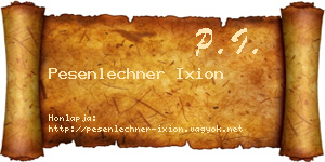 Pesenlechner Ixion névjegykártya